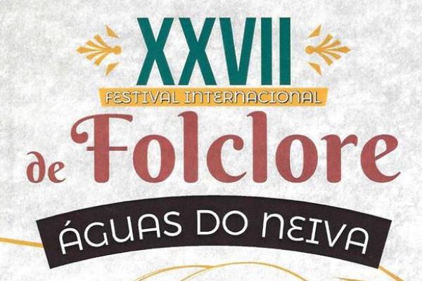29.º Festival Internacional de Folclore ‘Águas do Neiva’